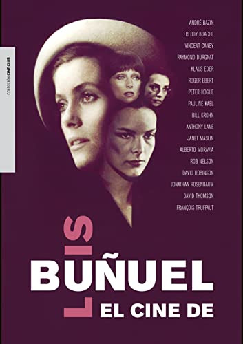 El Cine De Luis Buñuel: 15 -cine Club-