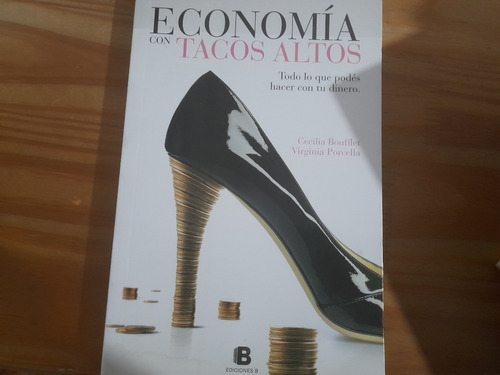 Economía Con Tacos Altos Cecilia Boufflet Virginia Porcella