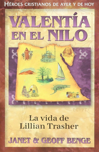 Imagen 1 de 2 de Valentía En El Nilo, La Vida De Lillian Trasher, Ywam