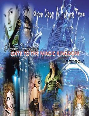 Libro The Gate To The Magic Kingdom - Ruben Valentino