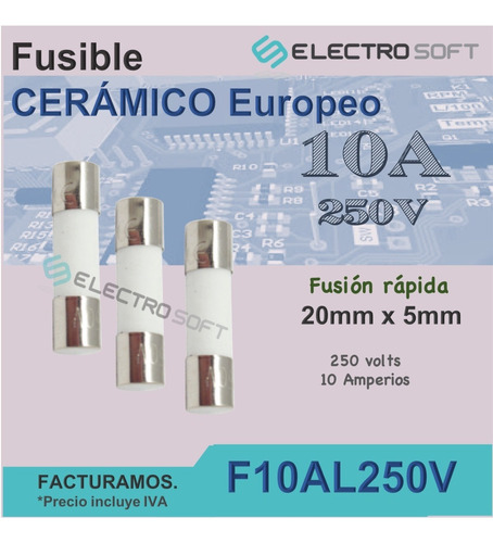 3pz Fusible Cerámico Europeo 10a 250v | 10 Amperios