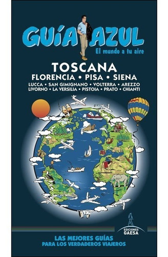 Guia De Turismo - Toscana - Guia Azul - Ingelmo Sanchez