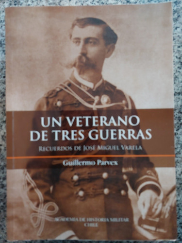 Libro, Un Veterano De Tres Guerras