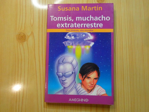 Tomsis, Muchacho Extraterrestre - Susana Martin