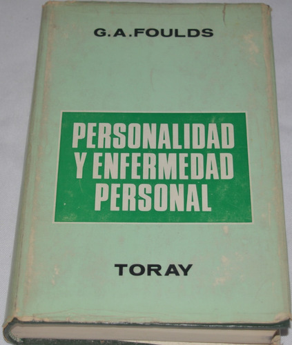 Personalidad Y Enfermedad Personal G. A. Foulds N50