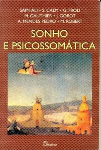 Port Sonho E Psicossomatica - Sami-ali Cady S Froli G Gauth