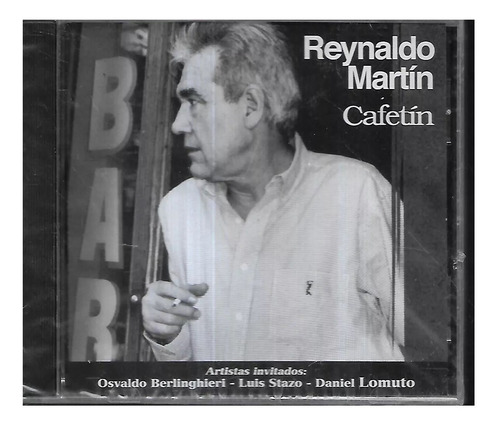 Cd Reynaldo Martin Cafetin