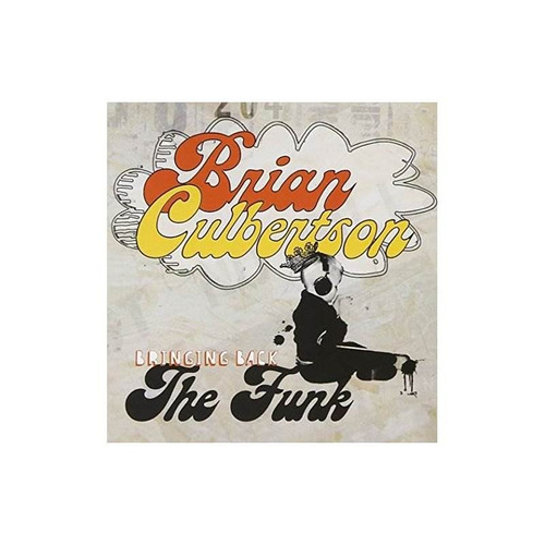 Culbertson Brian Bringing Back The Funk Usa Import Cd Nuevo