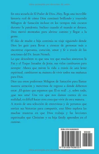 El Poder De Dios...manana: Transformando Vidas, Milagro A Mi