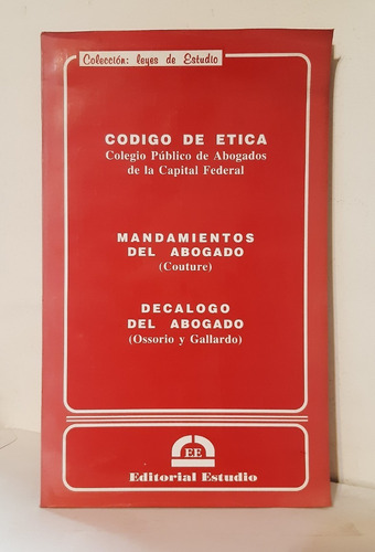 Codigo De Etica Del Colegio Publico De Abogados De Caba