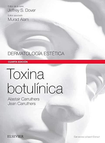 Carruthers Toxina Botulínica Nueva Edición 2018!