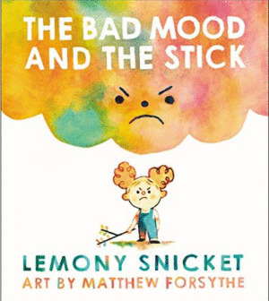 Libro The Bad Mood And The Stick