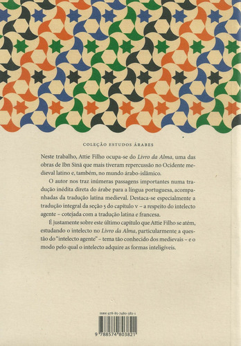 O Intelecto em Ibn Sina (Avicena), de Attie Filho, Miguel. Estudos Árabes Editorial Ateliê Editorial Ltda - EPP, capa mole em português, 2008