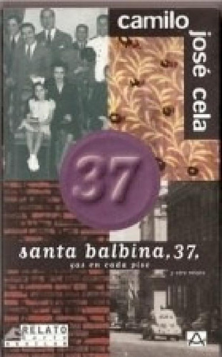 Libro - Santa Balbina 37 Gas En Cada Piso Y Otro Relato (re