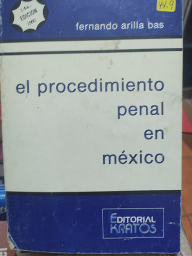 El Procedimiento Penal En México 