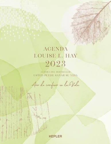 Libro Agenda Louise Hay 2023. Aã¿o De Confiar En La Vida ...