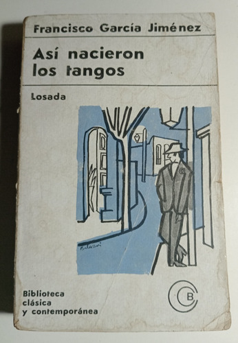 Así Nacieron Los Tangos, Francisco Garcia Jimenez 1965