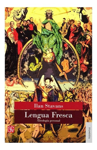 Revista | Lengua Fresca. Antología Personal- Stavans Ilan
