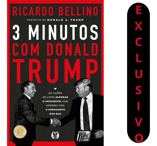 Livro 3 Minutos Com Trump - Descubra Os Segredos De Um Líder Visionário, Como Ele Superou Desafios E Como Você Pode Aplicar Isso Na Sua Jornada Pessoal