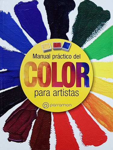 Manual Practico Del Color Para Artistas - Tuslibrosendías