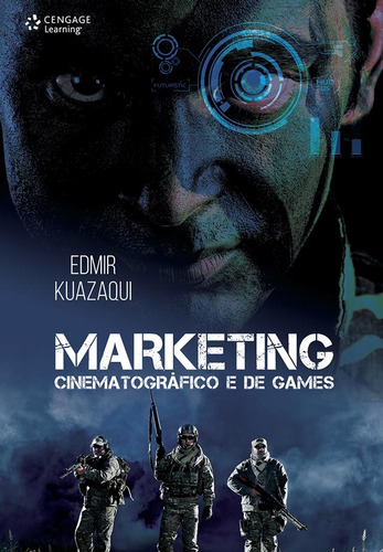 Marketing cinematográfico, de Kuazaqui, Edmir. Editora Cengage Learning Edições Ltda., capa mole em português, 2015