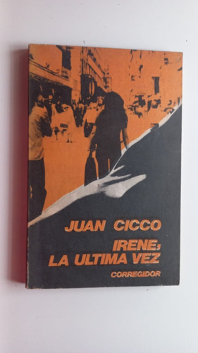 Irene, La Última Vez Cicco Corregidor 1979