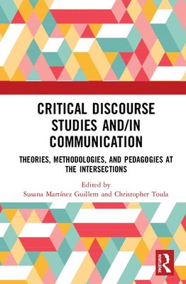 Libro Critical Discourse Studies And/in Communication: Th...