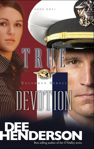 Libro En Inglés: True Devotion (uncommon Heroes, Libro En In