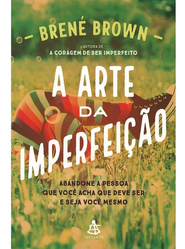 A Arte Da Imperfeição