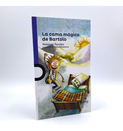 La Cama Mágica De Bartolo / Mauricio Paredes