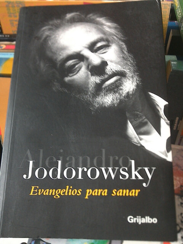 Evangelios Para Sanar Alejandro Jodorowsky E47