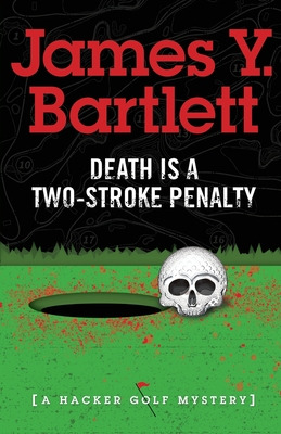 Libro Death Is A Two-stroke Penalty - Bartlett, James Y.