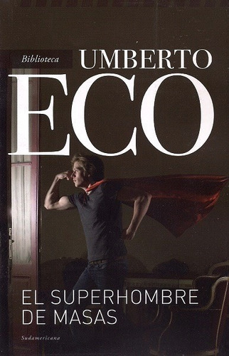 El Superhombre De Masas - Eco Umberto