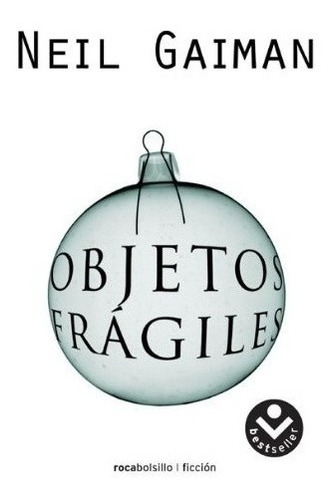 Objetos Fragiles - Neil Gaiman