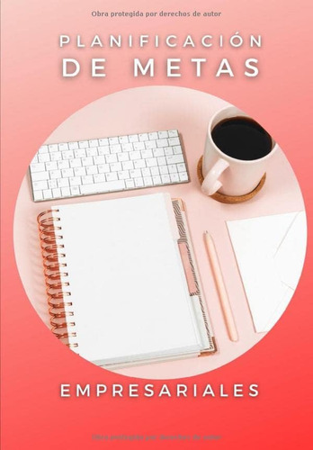 Libro: Planificador Y Registro De Metas Empresariales: Coach