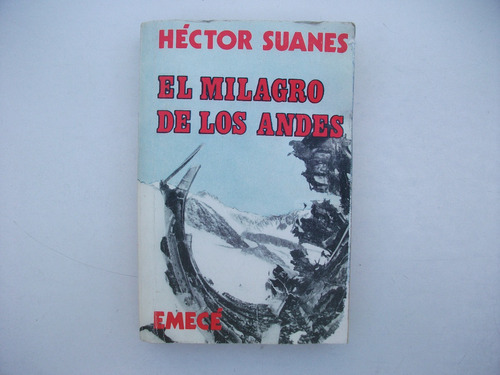 El Milagro De Los Andes - Héctor Suanes