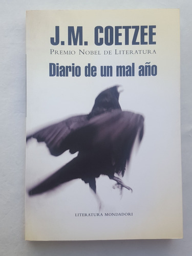 J. M. Coetzee Diario De Un Mal Año Mondadori 