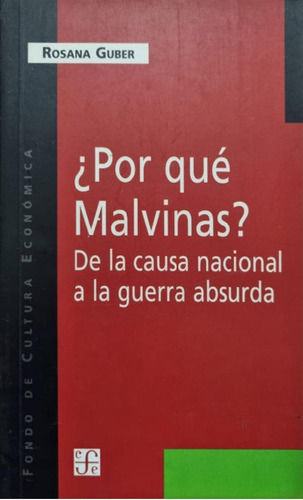 Libro - ¿por Qué Malvinas? Rosana Guber
