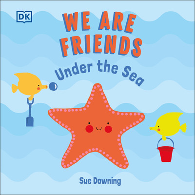 Libro We Are Friends: Under The Sea - Downing, Sue