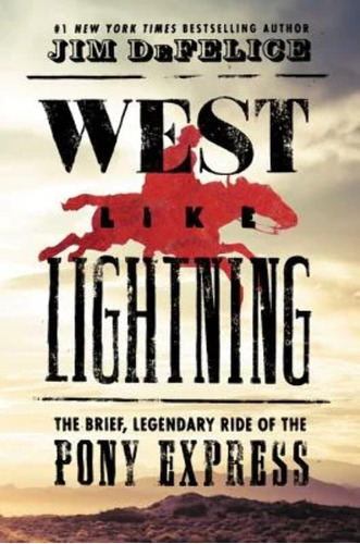 Libro: West Like The Brief, Legendary Ride Of The Pony