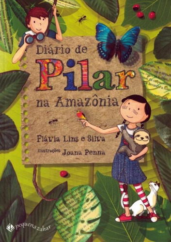 Diario De Pilar Na Amazonia - 3ª Ed