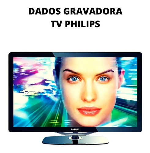 Arquivo Dados Flash Tv Philips 32pfl3018d/78 Tp Vision