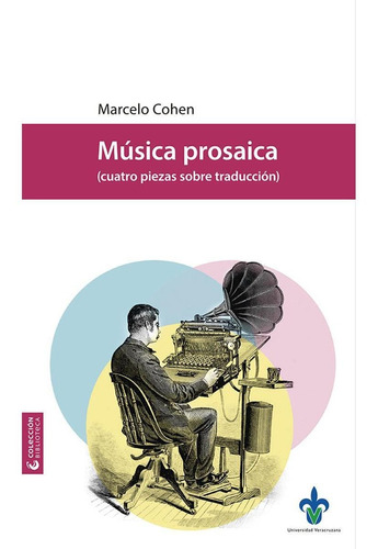 Música Prosaica (cuatro Piezas Sobre Traducción)