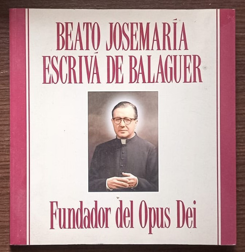 Beato Josemaría Escrivá De Balaguer