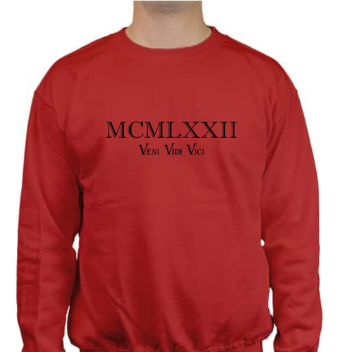 Sudadera Año 1972 - Mcmlxxii - Año - Números Romanos