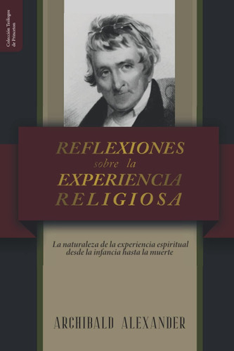 Libro: Reflexiones Sobre La Experiencia Religiosa: La Natura