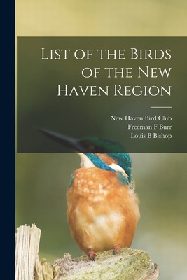 Libro List Of The Birds Of The New Haven Region - New Hav...