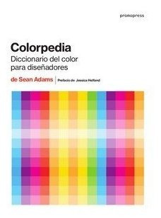 Libro Colorpedia - Enciclopedâ­a Del Color Para Diseã±ado...