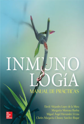 Inmunologia. Manual De Practicas