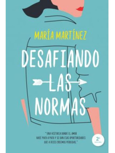 Libro Desafiando Las Normas - Martínez, María